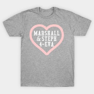 Marshall & Steph 4-Eva T-Shirt